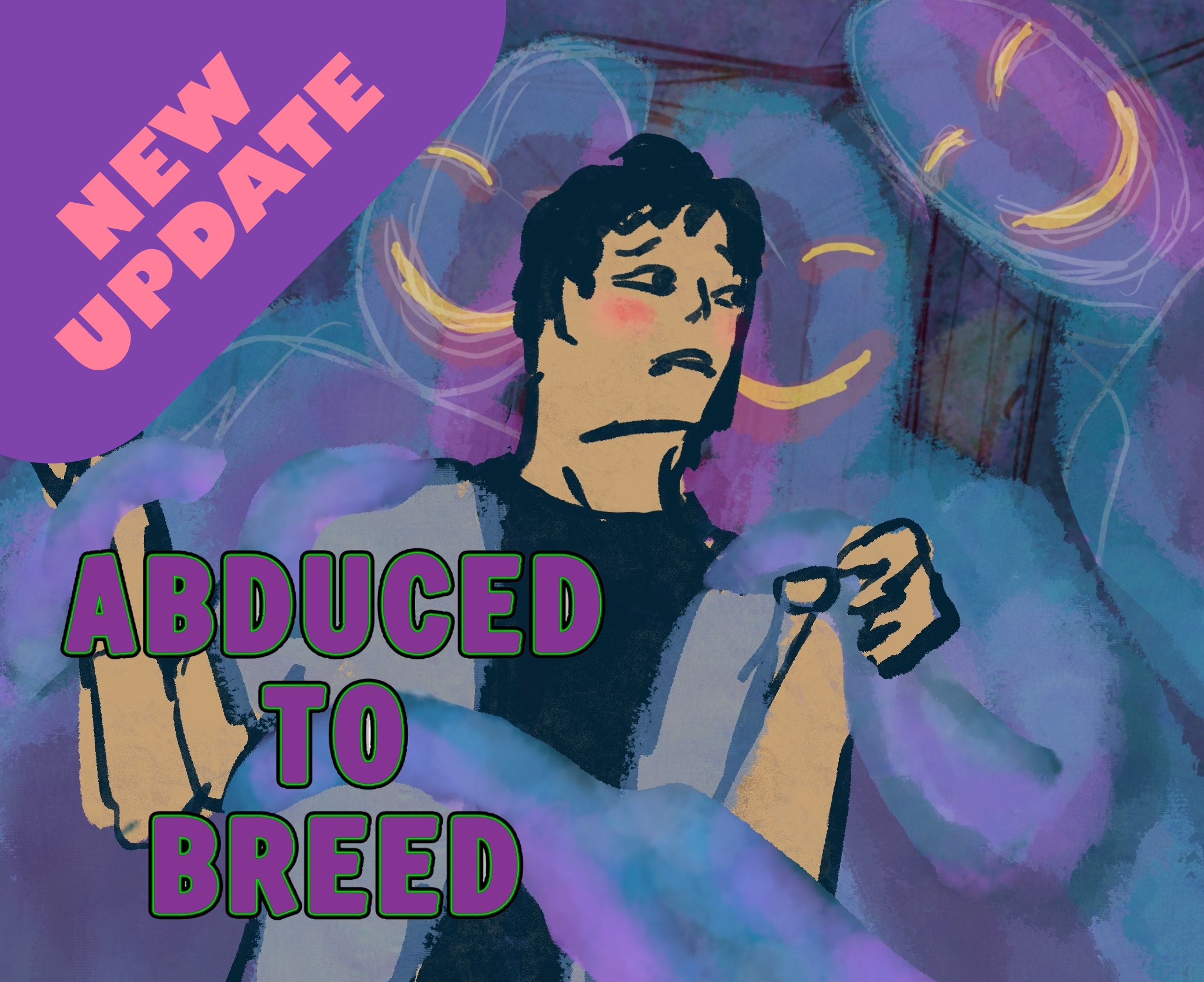 Abduced to breed: UPDATE